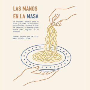 Evento especial: LAS MANOS EN LA MASA (80€)
